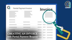 Creating an Invoice with Partial Payment Request